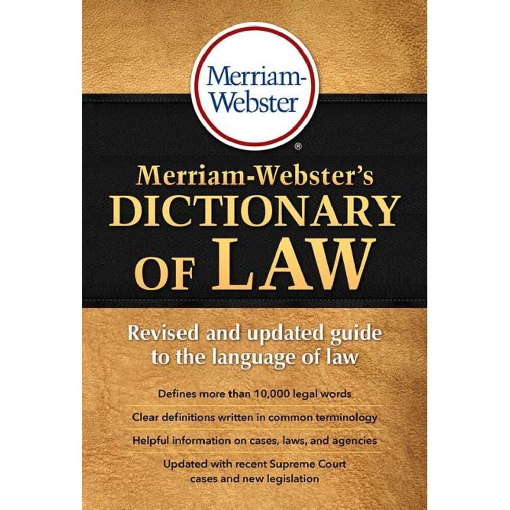 Merriam-Webster's Dictionary of Law -- Merriam-Webster